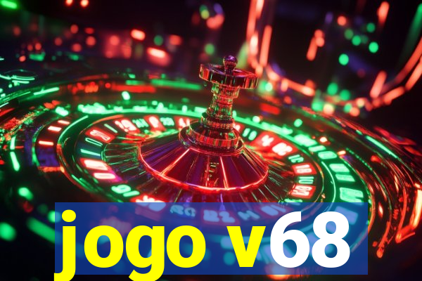 jogo v68